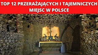 Mroczne tajemnice Polski TOP 12 miejsc których istnienie wciąż budzi pytania [upl. by Sivar949]