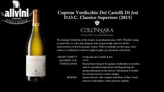 Ep8  Cuprese Verdicchio Dei Castelli Di Jesi DOC Classico Superiore Colonnara [upl. by Netsirk]