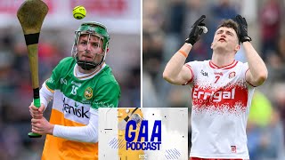 Can Derry bounce back off the canvas  Football preview and Offaly U20 hurlers  RTÉ GAA Podcast [upl. by Nagey]