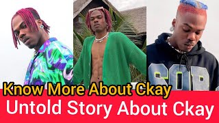 Ckay Biography Net Worth Age Family Career Early Life amp More [upl. by Cordelia]