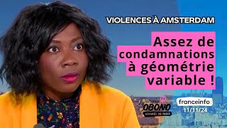 📺VIOLENCES À AMSTERDAM  Assez de condamnations à géométrie variable [upl. by Orimlede]