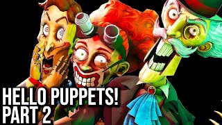 Hello Puppets  Part 2  60FPS  No Commentary [upl. by Odarnoc930]