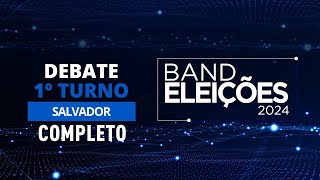 DEBATE NA BAND BAHIA  CANDIDATOS À PREFEITURA DE SALVADOR [upl. by Elleoj526]