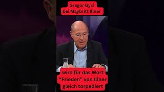 Gregor Gysi wird für das Wort quotFriedenquot von Maybrit Illner gleich torpediert short illner [upl. by Januarius]