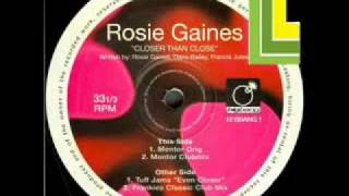 Rosie Gaines  Closer than Close Mentor Clubmix [upl. by Jelle]