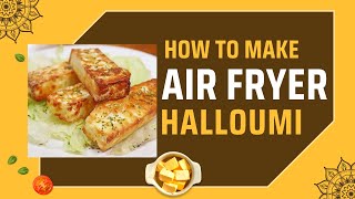 Crispy and Delicious How to Make Air Fryer Halloumi in Minutes  Easy Recipe for Cheese Loversfood [upl. by Tadeo41]