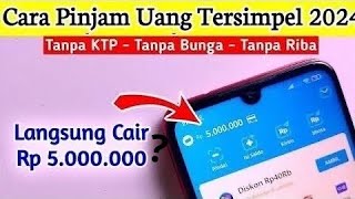 Cara Pinjam Uang Dana Tanpa KTP  Pinjaman Online Langsung Cair Ke Dana [upl. by Okire]