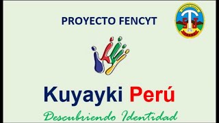 KUYAYKI PERÚ 2018 [upl. by Hammad]