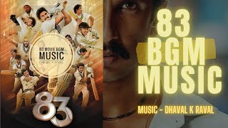 83 BACKGROUND MUSIC  83 MOVIE THEME MUSIC  DHAVAL K RAVAL [upl. by Rawna281]