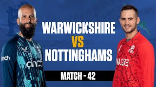 🔴 Live Warwickshire Vs Nottinghamshire Live  Match 42  WAS vs NOT Live  Vitality Blast T20 Live [upl. by O'Kelly]