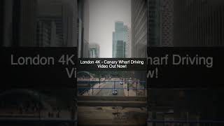 London 4K  Canary Wharf  Driving Downtown  Windy Sunday Afternoon  England [upl. by Dnalevets]