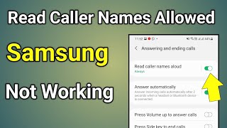 Read Caller Names Aloud Samsung Not Working  Samsung Read Caller Name [upl. by Esydnac]