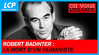 Robert Badinter  la mort dun humaniste  Ça vous regarde  09022024 [upl. by Nonek]