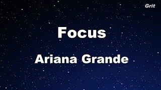 Focus  Ariana Grande Karaoke【With Guide Melody】 [upl. by Mehetabel]