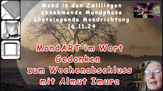 MondART im Wort  Wochenabschluss  Gedanken von Almut Imura [upl. by Dzoba282]