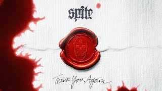 Spite  Thank You Again ft Phil Bozeman Official [upl. by Ellened]