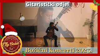 Božićni koncert gitarističkog odjela 2023 [upl. by Oetomit]