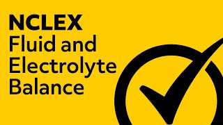 Fluid and Electrolytes for Nursing Students  NCLEX RN Review [upl. by Musetta]