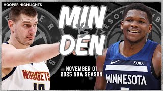 Denver Nuggets vs Minnesota Timberwolves Full Game Highlights  Nov 1  2025 NBA Season [upl. by Delogu]