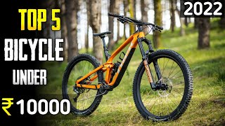 Top 5 best cycle under 10000 in india 2022  best gear cycle under 10000 [upl. by Krishnah819]