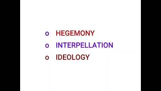 Hegemony Interpellation Ideology [upl. by Hako280]