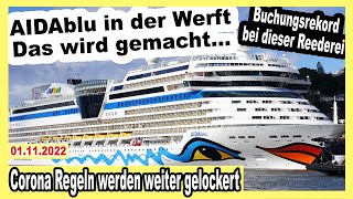 AIDAblu in der Werft amp AIDA verlängert Buchungsversprechen 🛳 Kreuzfahrt Rekorde Regeln amp mehr News [upl. by Ayerf238]