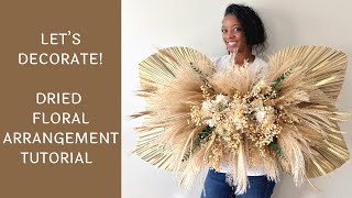 How To Create A Boho Themed Dried Floral Arrangement [upl. by Fabien]