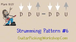 Strumming Pattern 6  Guitar Strumming Exercises [upl. by Oirram431]