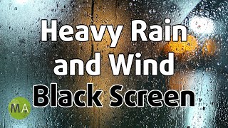 Heavy Rain and Wind Sounds Black Screen  10 Hours of Countryside Rain for Sleep [upl. by Akli]