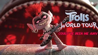 Trolls World Tour Queen Barb Could’ve Been Me  AMV [upl. by Sydel]