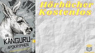 Die KänguruChroniken hörbuch kostenlos  MarcUwe Kling [upl. by Moreland290]