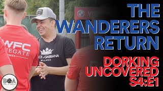 The Wanderers Return  Dorking Uncovered S4E1 [upl. by Nesaj]