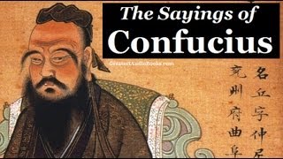 THE SAYINGS OF CONFUCIUS  FULL AudioBook  Greatest AudioBooks  Eastern Philosophy [upl. by Drain]