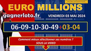 EUROMILLIONS COMBINAISON GAGNANT VENDREDI 03 MAI 2024 [upl. by Hctub995]