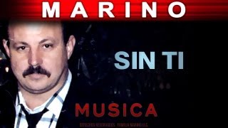 Marino  Sin Ti musica [upl. by Einnim]