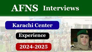 Afns Interview Karachi Center Experience 2024  Afns Interviews 2024 [upl. by Naashar]