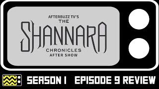 The Shannara Chronicles Season 1 Episode 9 Review amp After Show  AfterBuzz TV [upl. by Scotty904]