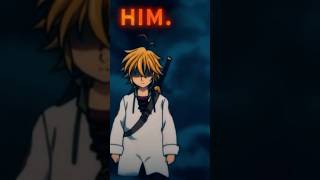 THE CAPTIN OF THE 7Deadly Sins edit animemusic anime sevendeadlysinsedits meliodas music [upl. by Galven496]