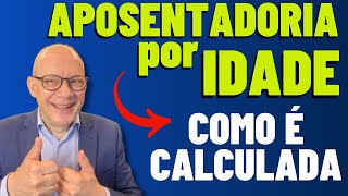 APOSENTADORIA POR IDADE PROGRESSIVA COMO É CALCULADA [upl. by Enyrb]