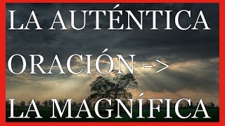 La Magnifica quotMagnificatquot  Oracion  Conoce Fácil y Rápido La Auténtica Oración [upl. by Naujek]