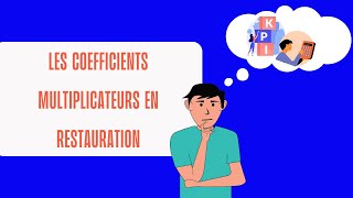 Les coefficients multiplicateurs en restauration [upl. by Merrili]