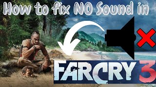 HOW TO FIX No sound while voiceover dialogues in FarCry 3  How to fix no sound in FarCry 3 [upl. by Babita150]