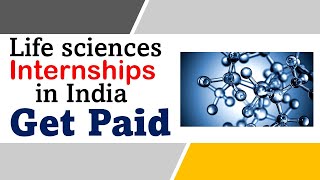 Life science internships  Best biology internship programs for undergraduates in India [upl. by Ynnek]