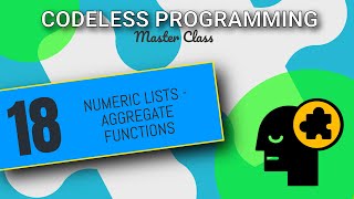 Aggregate Functions For Numeric Lists in Codeless  Codeless Programming Course  Pt 18 [upl. by Jadwiga533]