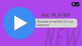 Mx Player EAC3 Audio Not Supported FIX  2024 [upl. by Amend709]