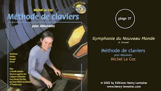 37  Symphonie du Nouveau Monde A Dvorak [upl. by Dorie]