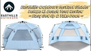 Easthills Outdoors Instant Shader Deluxe XL Easy Set Up Beach Tent Sun Shelter [upl. by Ima]