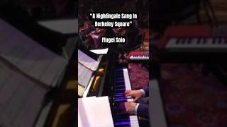 Hervey Flugel solo on “A Nightingale Sang in Berkeley Square” anthonyhervey flugel trumpet jazz [upl. by Gonick]