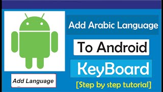 How To Add Arabic Language To Android Keyboard [upl. by Howe]