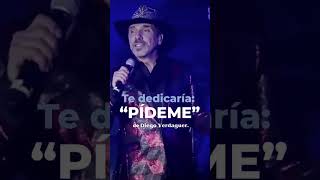 ¿Si me gustas Te dedicaría “Pídeme” de Diego Verdaguer ❤️ [upl. by Bettye]